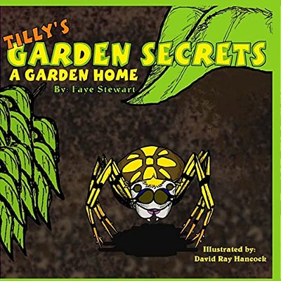 Tilly's Garden Secrets: A Garden Home-..