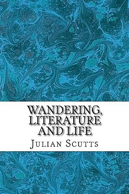 Wandering, Literature And Life: Six Studies-..