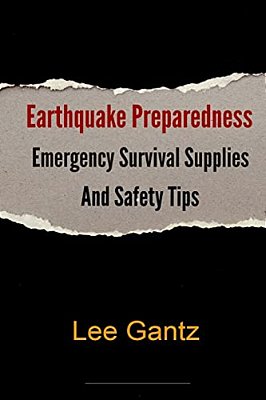 Earthquake Preparedness: Emergency Survival Supplies And Safety Tips-..