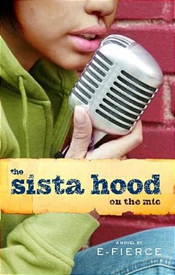The Sista Hood: On The Mic-..
