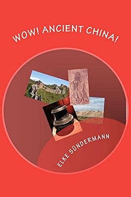 Wow! Ancient China!-..