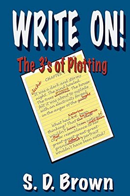 Write On: The 3'S Of Plotting-..