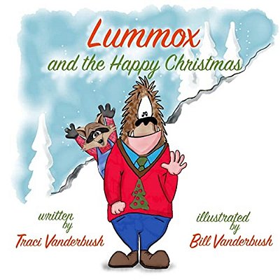 Lummox And The Happy Christmas-..