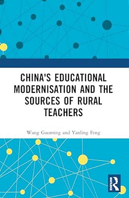 China's Educational Modernisation And The Sources Of Rural Teachers-..
