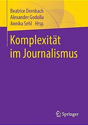 Komplexität Im Journalismus-..