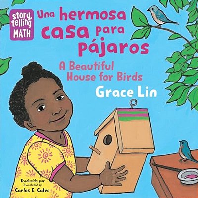 Una Hermosa Casa Para Pájaros/a Beautiful House For Birds (Spanish Bilingual Edition)-..
