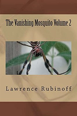The Vanishing Mosquito Volume 2-..