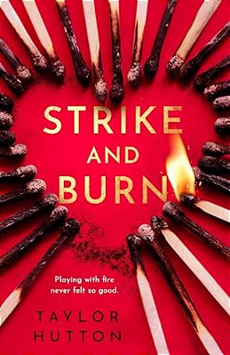 Strike And Burn-..