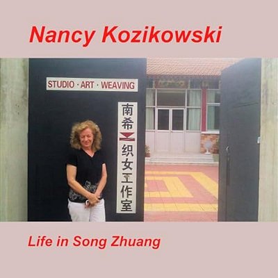Nancy Kozikowski - Life In Songzhuang-..