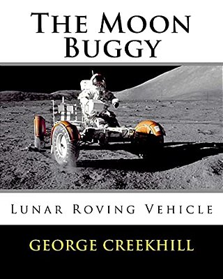 The Moon Buggy: Lunar Roving Vehicle-..