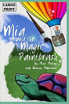 Mia And The Magic Paintbrush: Large Print Edition-..