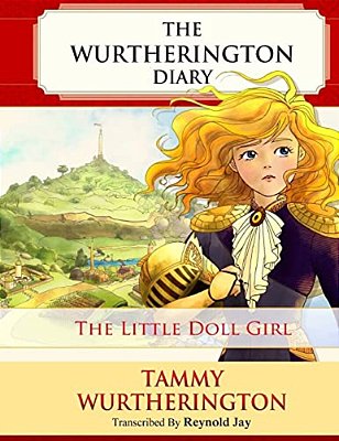 The Little Doll Girl: Young Reader Parchment Edition-..