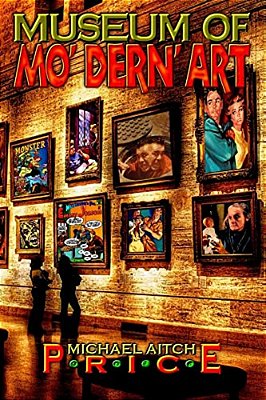 Museum Of Mo' Dern' Art-..