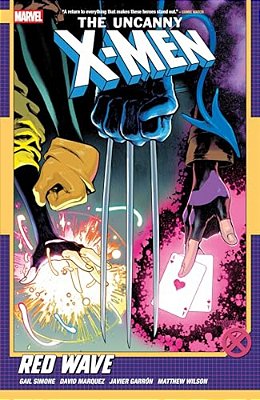 Uncanny X-Men By Gail Simone Vol. 1: Red Wave-..