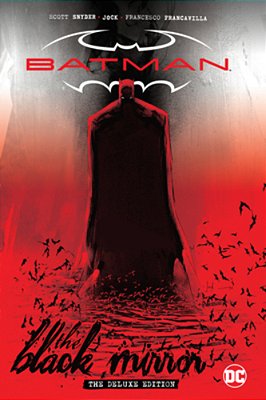 Batman: Black Mirror The Deluxe Edition-..