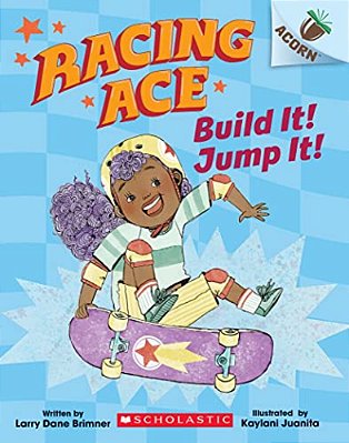 Build It! Jump It!: An Acorn Book (Racing Ace #2): Volume 2-..