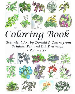 Botanical Art Coloring Book - Volume 2: From Original Pen & Ink Drawings-..