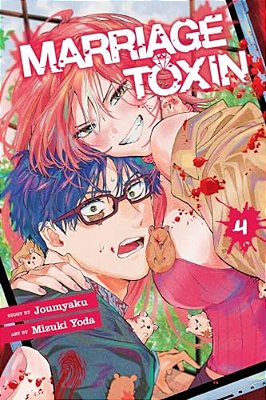 Marriage Toxin, Vol. 4-..