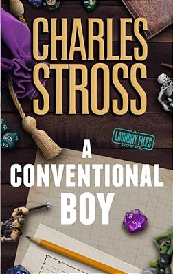A Conventional Boy: A Laundry Files Novel-..