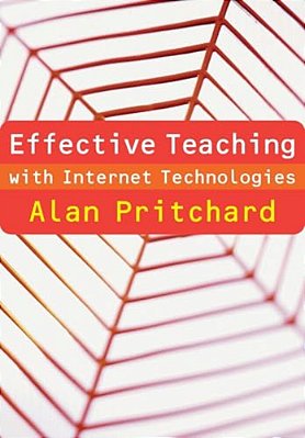 Effective Teaching With Internet Technologies-..