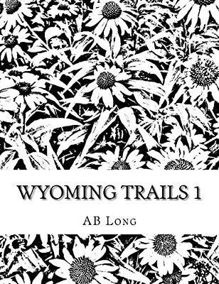 Wyoming Trails 1: Color Me Calm Coloring Books-..