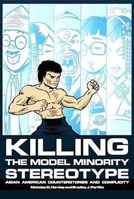 Killing The Model Minority Stereotype: Asian American Counterstories And Complicity-..