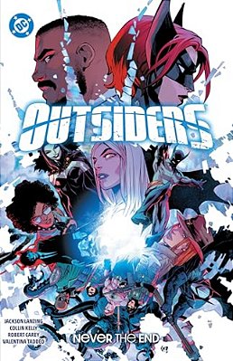 Outsiders Vol. 2: Never The End-..