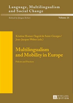 Multilingualism And Mobility In Europe: Policies And Practices-..