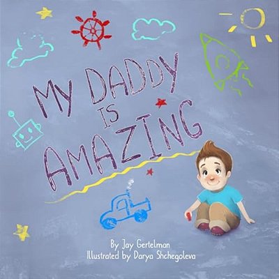 My Daddy Is Amazing-..