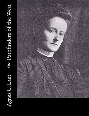 Pathfinders Of The West-..