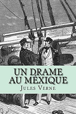 Un Drame Au Mexique-..