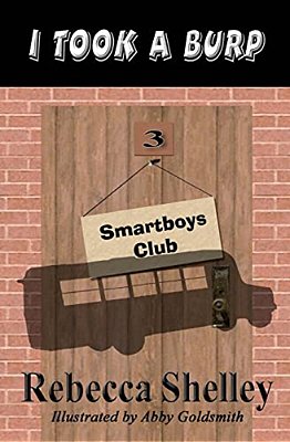 I Took A Burp: Smarboys Club Book 3-..