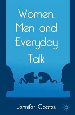 Women, Men And Everyday Talk-..