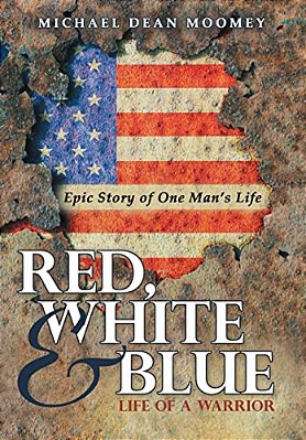Red, White & Blue: Life Of A Warrior-..