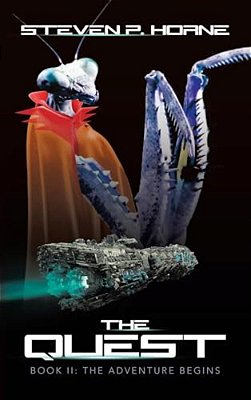 The Quest: Book II: The Adventure Begins-..