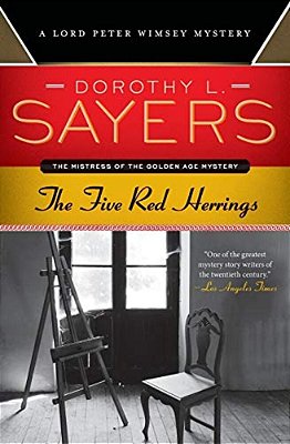 The Five Red Herrings: A Lord Peter Wimsey Mystery-..
