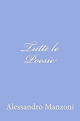 Tutte Le Poesie-..