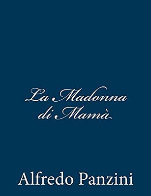 La Madonna Di Mamà-..