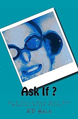 If I Could Have Just One Magical Super Power... -..