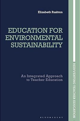 Education For Environmental Sustainability: An Integrated Approach To Teacher Education-..