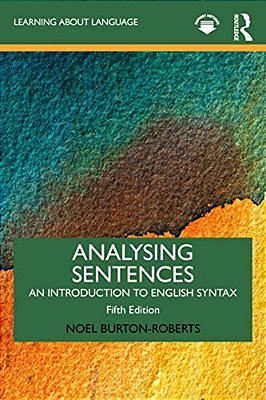 Analysing Sentences: An Introduction To English Syntax-..