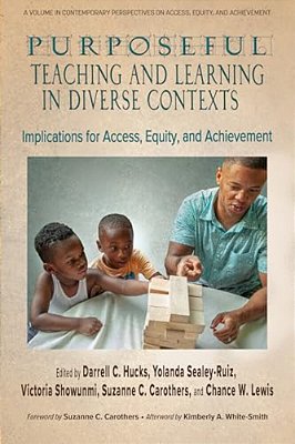 Purposeful Teaching And Learning In Diverse Contexts: Implications For Access, Equity And Achievement-..
