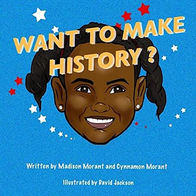 Want To Make History?-..