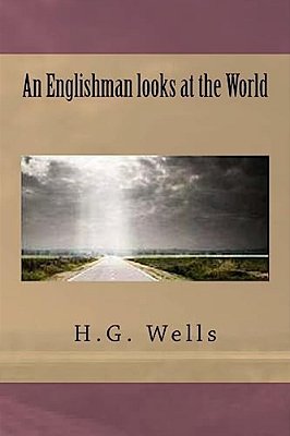 An Englishman Looks At The World-..
