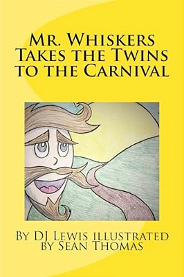 Mr. Whiskers Takes The Twins To The Carnival-..