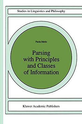 Parsing With Principles And Classes Of Information-..