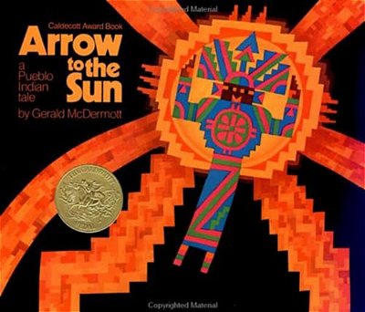 Arrow To The Sun: A Pueblo Indian Tale-..