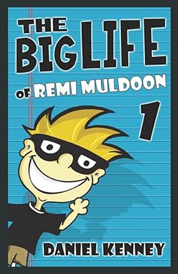 The Big Life Of Remi Muldoon-..