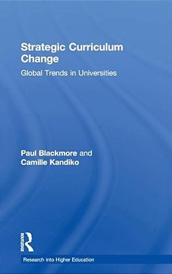 Strategic Curriculum Change In Universities: Global Trends-..