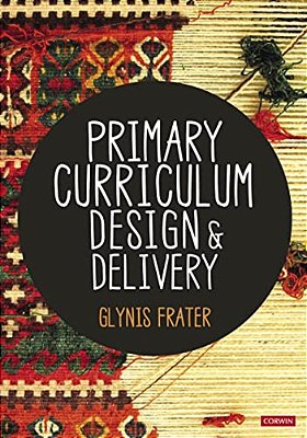 Primary Curriculum Design And Delivery-..